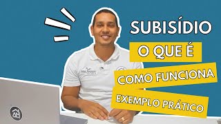 O que é SUBSÍDIO E ONDE USAMOS [upl. by Skiba]