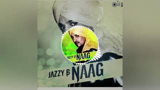 Naag song ftJazzy B [upl. by Einej]