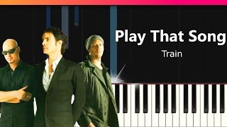 Train  quotPlay That Songquot Piano Tutorial  Chords  How To Play  Cover [upl. by Noellyn]