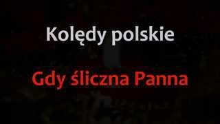 Kolędy i Pastorałki Karaoke  Gdy śliczna Panna [upl. by Senilec]