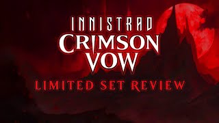 Innistrad Crimson Vow Limited Set Review [upl. by Mya]