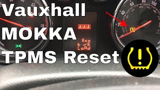 Vauxhall Mokka TPMS Warning Light Reset 2014 How to reset the TPMS [upl. by Jariah]