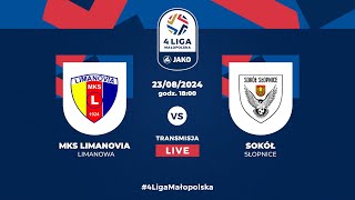 LIVE 🔴 MKS Limanovia  Sokół Słopnice  Derby Ziemi Limanowskiej  JAKO 4 liga 🏆 [upl. by Gnuhn]