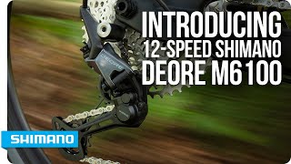 Introducing 12Speed Shimano DEORE M6100  SHIMANO [upl. by Sidra904]