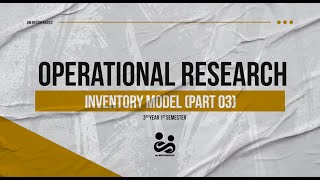 Operational Research  Inventory Model Part 03 [upl. by Aleece]