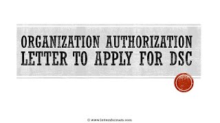 How to Write an Organization Authorization Letter for DSC [upl. by Swan]