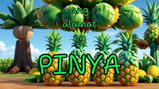 ANG ALAMAT NG PINYA [upl. by Rednaskela88]