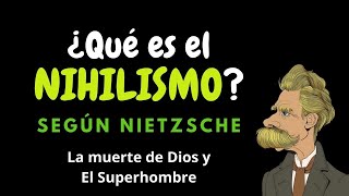 NIHILISMO ¿Qué es Según Nietzsche [upl. by Srini]