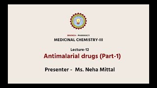 Medicinal Chemistry III  Antimalarial Drugs Part1 AKTU Digital Education [upl. by Uttica173]