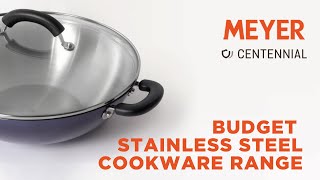 Meyer Centennial Range  Latest Nickel Free Stainless Steel Cookware Range [upl. by Carter]