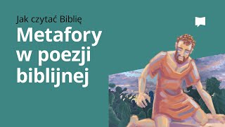 Metafory w poezji biblijnej [upl. by Rogerson448]