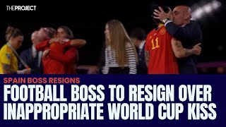 Spanish Football President To Resign Over Inappropriate World Cup Kiss [upl. by Bakki867]