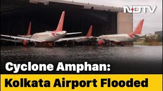 Cyclone Amphan Leaves Kolkata Airport Flooded Damages Hangars [upl. by Akela]