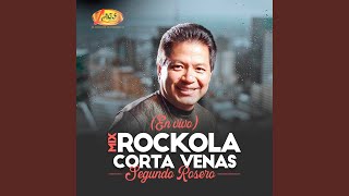 Mix Rockola Corta Venas En Vivo [upl. by Spoor]