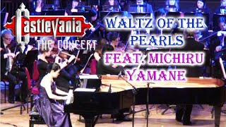 DANCE OF PALES Waltz of the Pearls  Castlevania The Concert [upl. by Darrej290]