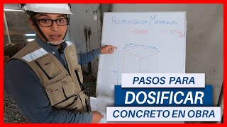 CÓMO REALIZAR LA DOSIFICACIÓN EN OBRA  PASO A PASO [upl. by Richers926]