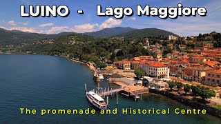 ITALIA LAGO MAGGIORE  Luino Historical Centre  Italy 4k 2023 [upl. by Eikcaj]