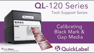 QL120 series  Calibrating Black Mark and Gap Media [upl. by Latsryk]