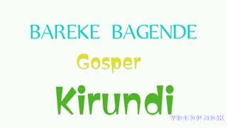 BAREKE BAGENDEofficialaudio21 2022 [upl. by Ahiel]