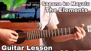 Sapana ko mayalu  The Elements  Guitar Lesson [upl. by Yror]