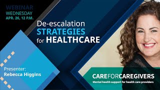 Deescalation Strategies for Healthcare  WEBINAR [upl. by Ferde]