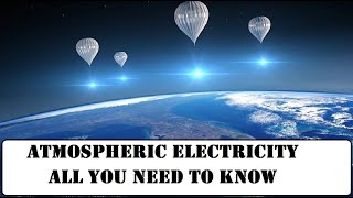 Atmospheric Electricity How much of it can be harnessed [upl. by Lekar776]