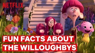 14 Facts You Didnt Know About The Willoughbys  Netflix After School [upl. by Aekan]