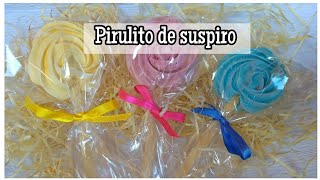 PIRULITOS DE SUSPIRO COLORIDOS  Faça e venda [upl. by Zwick]