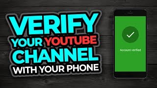 How To Verify Your Youtube Channel On A Phone [upl. by Berfield]