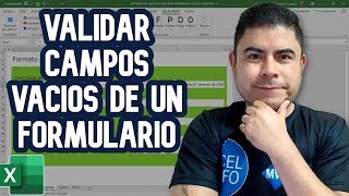 Cómo ✔ VALIDAR campos VACÍOS de un FORMULARIO de captura y alta en Excel VBA y macros [upl. by Alad]