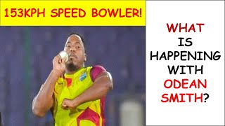 What is Happening With West Indian Fast Bowler Odean Smith [upl. by Rubel999]