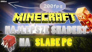 NAJLEPSZY SHADER NA SŁABY KOMPUTER MINECRAFT 1162 1161 1152 1144 2020 SŁABE PC SHADER [upl. by Anuska10]