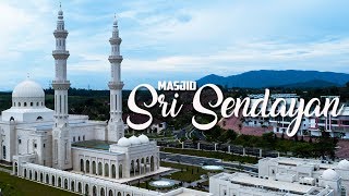 MASJID SRI SENDAYAN  IN CINEMATIC AERIAL [upl. by Bowen]