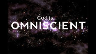 God is Omniscient [upl. by Nalla333]