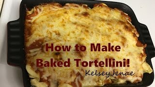 Baked Tortellini [upl. by Benita]