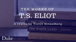 The Works of TS Eliot 02 Eliots biography [upl. by Sukram]