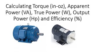 Calculating Torque Apparent Power True Power Output Power and Efficiency of AC Motor [upl. by Eelymmij952]