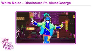 White Noise  Disclosure Ft AlunaGeorge  Just Dance 2020 [upl. by Moina300]