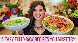 5 FullyRaw Best  Easy Vegan Recipes for Beginners [upl. by Eenwat]