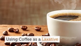 Using Coffee as a Laxative Is This Safe for Your Colon [upl. by Sue]