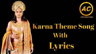 Karna Theme Song With Lyrics  Mahabharat  Star Plus  Atri Creations [upl. by Nafets]