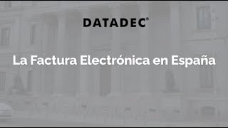 La Factura Electrónica en España en 2024 [upl. by Sakiv]