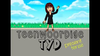 Teenwoordige tyd The present tense explained in English  Afrikaans FAL [upl. by Eonak]