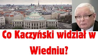 Co Kaczyński widział w Wiedniu [upl. by Grania]