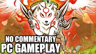 OKAMI HD  PC Gameplay  No Commentary [upl. by Nylzor644]