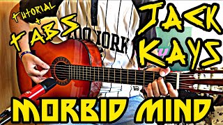 Jack Kays  MORBID MIND Guitar Tutorial with Tabs [upl. by Lillie]