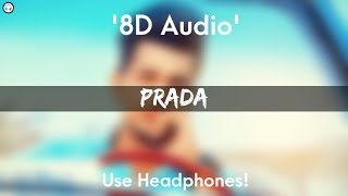 Prada  8D Audio  Jass Manak  Ar Deep  Gk Digital  Geet MP3  New Punjabi songs [upl. by Thier915]