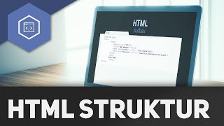 HTML Struktur  HTML 2 [upl. by Yllime47]