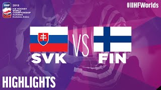 Slovakia vs Finland  Highlights  2019 IIHF Ice Hockey World Championship [upl. by Anattar]