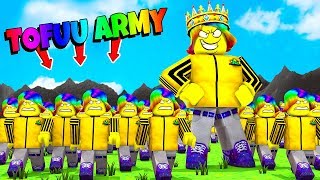 I created the Strongest TOFUU ARMY and took Over THE WORLD Roblox [upl. by Huan366]